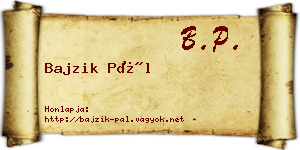 Bajzik Pál névjegykártya